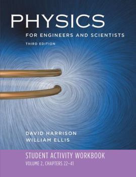 Paperback Student Activity Workbook: For Physics for Engineers and Scientists, Third Edition Book