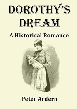 Paperback Dorothy's Dream: A Historical Romance Book