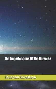 Paperback The Imperfections Of The Universe Book