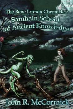 Paperback The Bene Lumen Chronicles: Samhain School of Ancient Knowledge Book