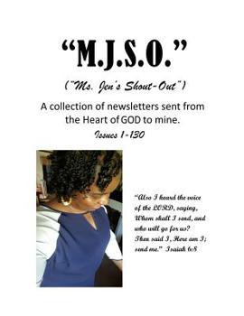 Paperback M.J.S.O.: Ms. Jen's Shout-Out (Issues 1-130) Book
