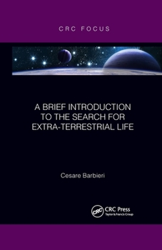 Paperback A Brief Introduction to the Search for Extra-Terrestrial Life Book