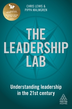 Paperback The Leadership Lab: Understanding Leadership in the 21st Century Book
