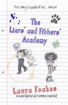 Paperback The Liars' and Fibbers' Academy Book