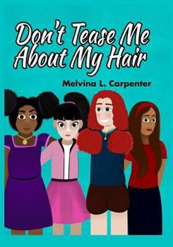 Paperback Don't Tease Me About My Hair! Book