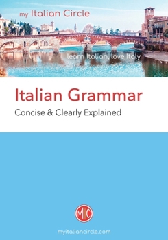 Paperback Italian Grammar: Concise & Clearly Explained Book