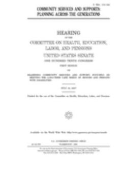 Paperback Community services and supports: planning across the generations Book