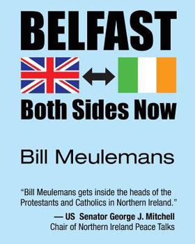 Paperback Belfast: Both Sides Now Book