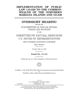Implementation of Public Law 110-229 to the Commonwealth of the Northern Mariana Islands and Guam
