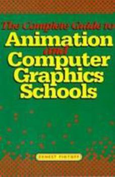 Paperback Complete Guide to Animation and Computer Graphics Schools Book