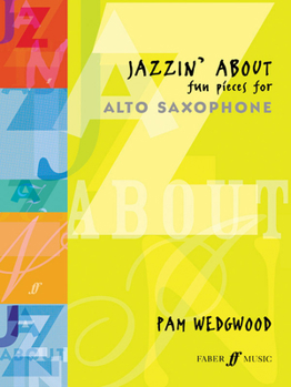 Paperback Jazzin' about -- Fun Pieces for Alto Saxophone Book