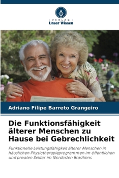 Paperback Die Funktionsfähigkeit älterer Menschen zu Hause bei Gebrechlichkeit [German] Book