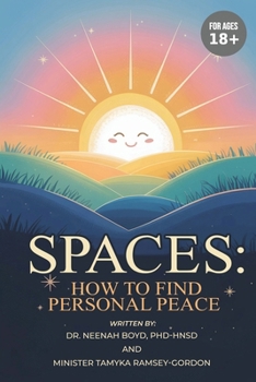 Spaces : How to Find Personal Peace