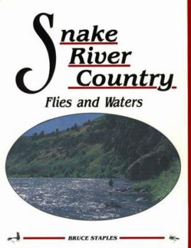 Paperback Snake River Country: Flies and Waters Book