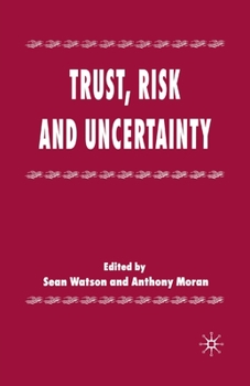 Paperback Trust, Risk and Uncertainty Book