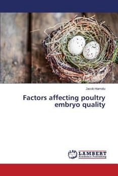 Paperback Factors affecting poultry embryo quality Book