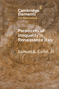 Paperback Paradoxes of Inequality in Renaissance Italy Book