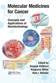 Paperback Molecular Medicines for Cancer: Concepts and Applications of Nanotechnology Book