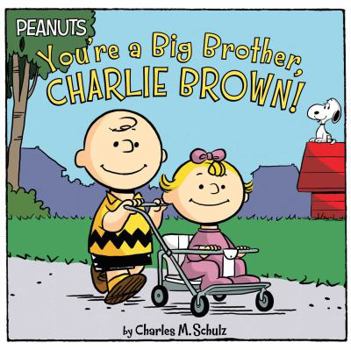 Paperback You're a Big Brother, Charlie Brown! Book