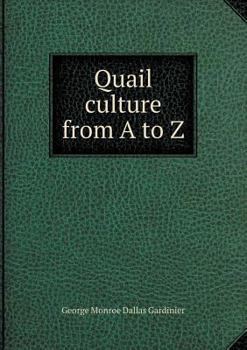 Paperback Quail culture from A to Z Book
