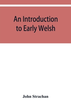 Paperback An introduction to early Welsh Book