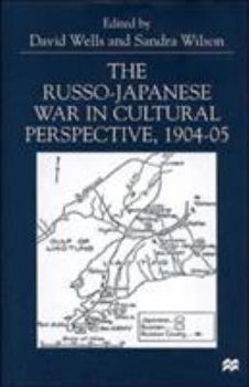 Hardcover The Russo-Japanese War in Cultural Perspective, 1904-05 Book