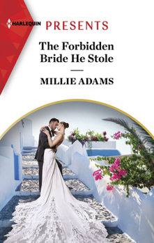 Mass Market Paperback The Forbidden Bride He Stole Book