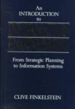 Hardcover An Introduction to Information Engineering: From Strategic Planning to Information Systems Book