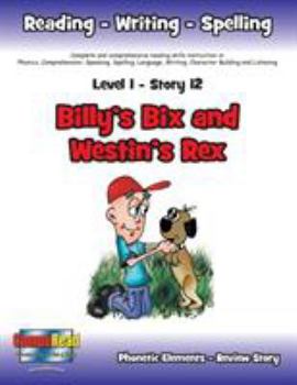Paperback Level 1 Story 12-Billy's Bix And Westin's Rex: People Enjoy Doing Good Things For Children Book