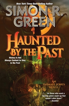Haunted by the Past: Ishmael Jones, Book 11 - Book #11 of the Ishmael Jones