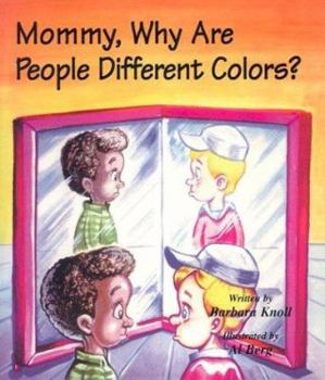 Paperback Mommy, Why Are People Different Colors? Book