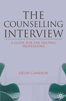 Paperback The Counselling Interview: A Guide for the Helping Professions Book