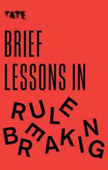 Paperback Brief Lessons in Rule Breaking Book