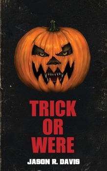 Trick or Were