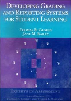 Paperback Developing Grading and Reporting Systems for Student Learning Book