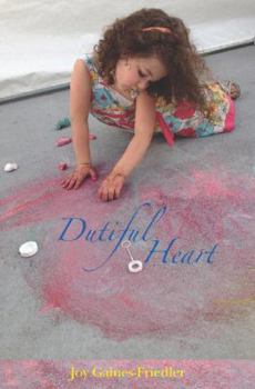 Paperback Dutiful Heart Book