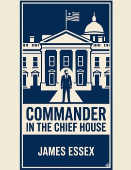Paperback Commander in the Chief House Book
