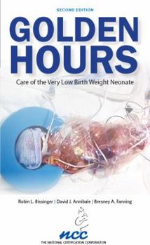 Perfect Paperback Golden Hours Care of the Very Low Birth Weight Neonate Book