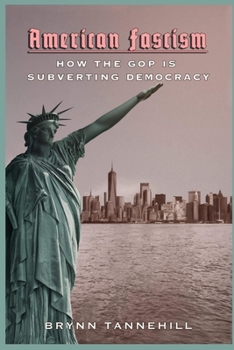 Paperback American Fascism: How the GOP is Subverting Democracy Book