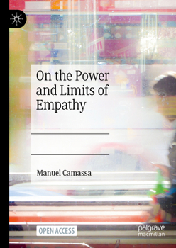 Hardcover On the Power and Limits of Empathy Book
