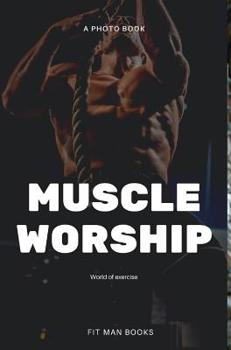Hardcover Muscle worship Book