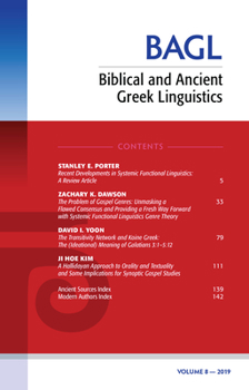 Hardcover Biblical and Ancient Greek Linguistics, Volume 8 Book