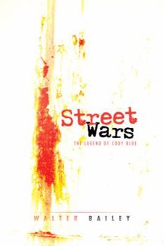 Paperback Street Wars: The Legend of Cody Blue Book