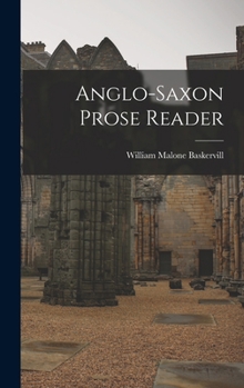 Hardcover Anglo-Saxon Prose Reader Book