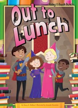 Out to Lunch - Book  of the Abby and the Book Bunch