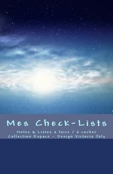 Paperback Mes Check-Lists: Notes & Listes a faire / a cocher - Collection Espace 4 [French] Book