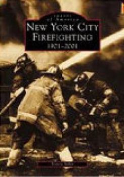 Hardcover New York City Firefighting: 1901-2001 Book