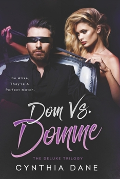 Paperback Dom Vs. Domme: The Deluxe Trilogy Book