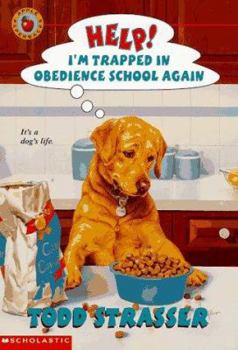 Help! I'm Trapped in Obedience School Again (Help, I'm Trapped) - Book  of the Help! I'm Trapped...