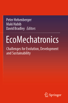 Paperback Ecomechatronics: Challenges for Evolution, Development and Sustainability Book